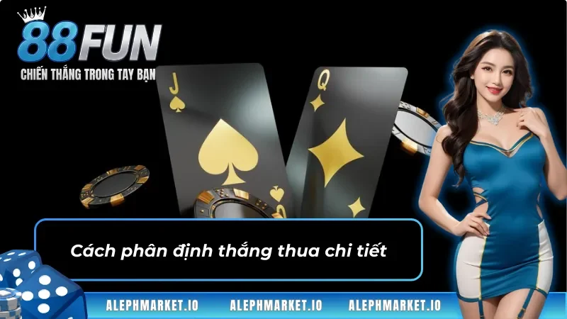 Cách phân định thắng thua chi tiết