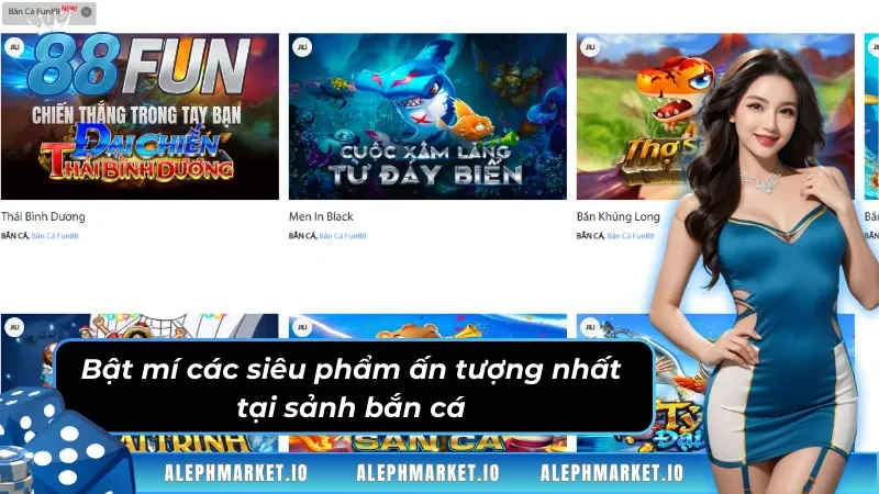 Những Siêu Phẩm Bắn Cá Fun88 Gây Bão 2025