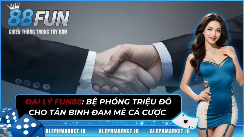 dai-ly-fun88-thumnail