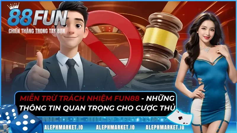 mien-tru-trach-nhiem-fun88-thumnail