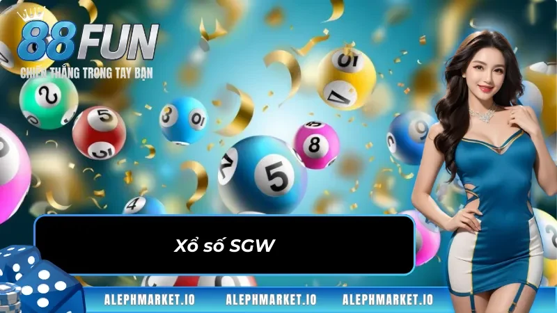Xổ số SGW – Trải nghiệm chân thực đến từng chi tiết