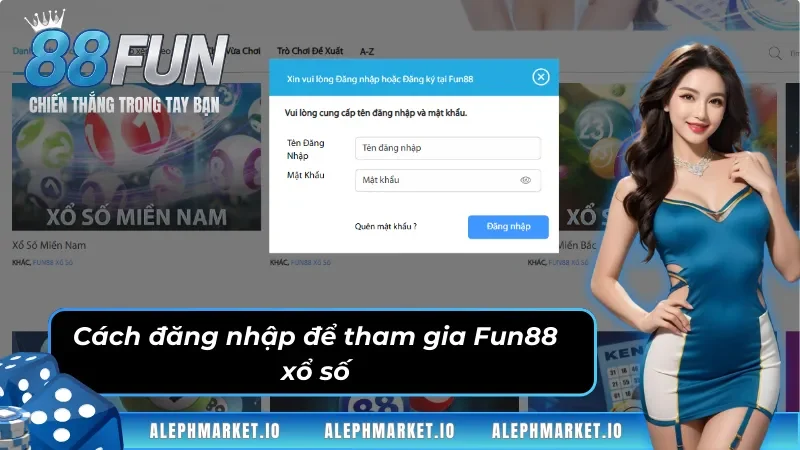 Cách đăng nhập để tham gia Fun88 xổ số