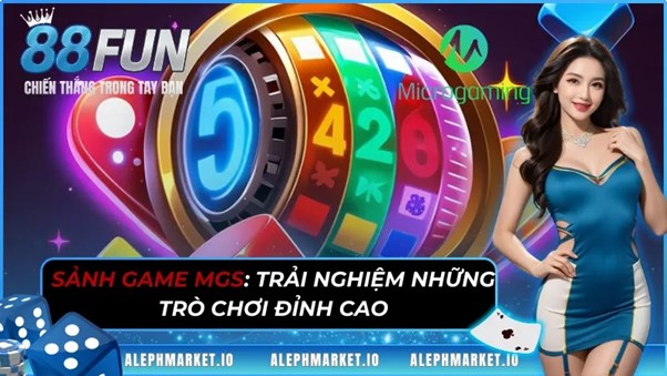 Sảnh Game MGS Trải Nghiệm Những Trò Chơi Đỉnh Cao