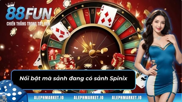 Tính năng khác biệt chỉ có tại sảnh game Spinix